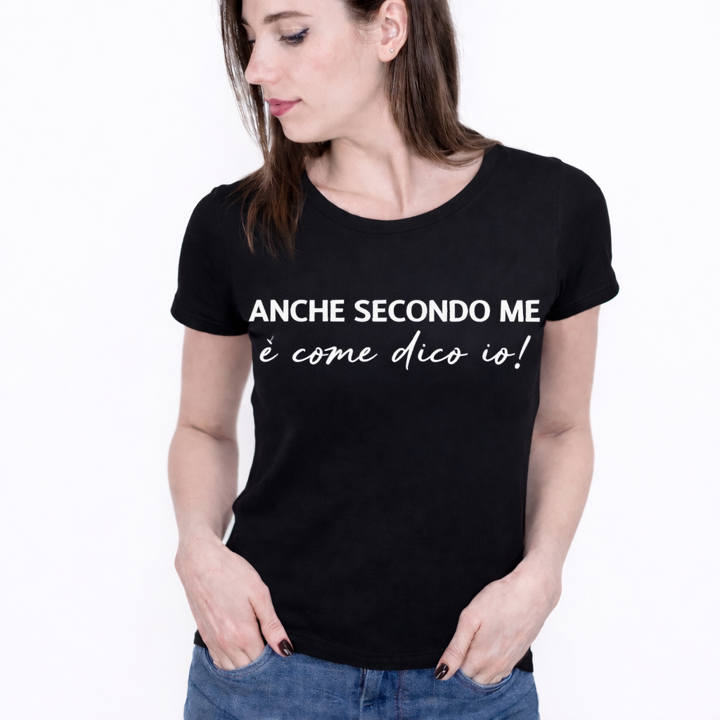 My T-shirt Anche Secondo Me