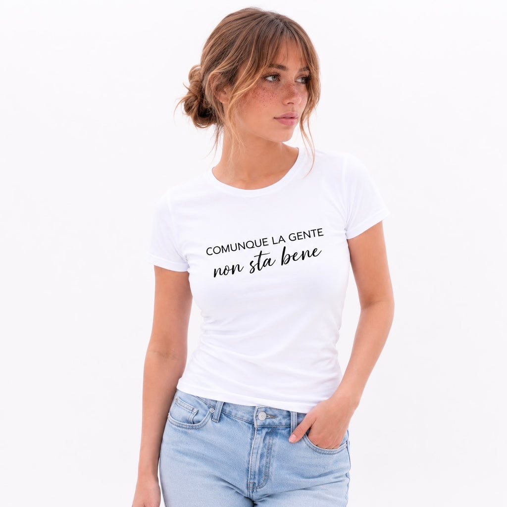My T-shirt La gente non sta bene