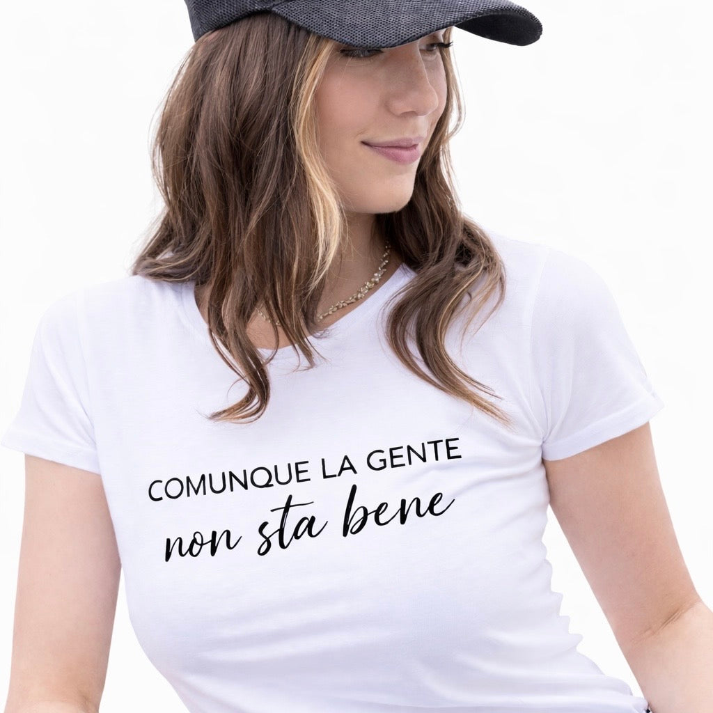 My T-shirt La gente non sta bene