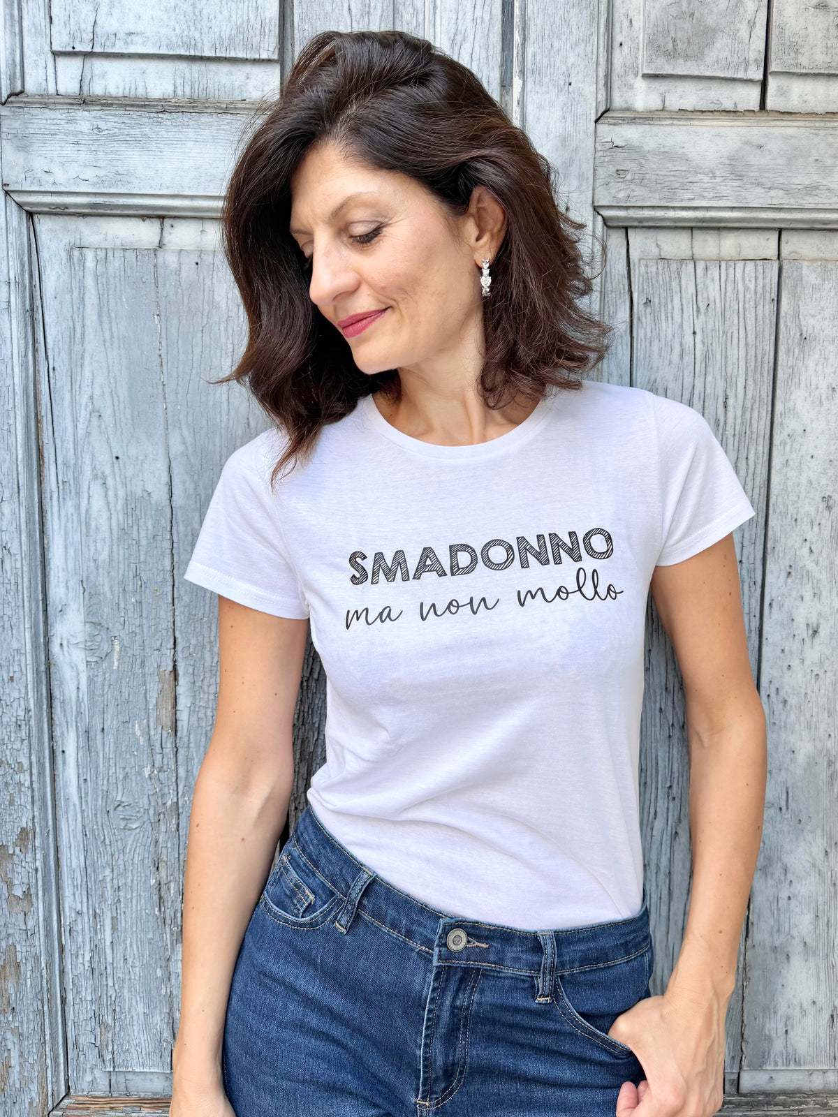 My t-Shirt Smadonno ma non mollo
