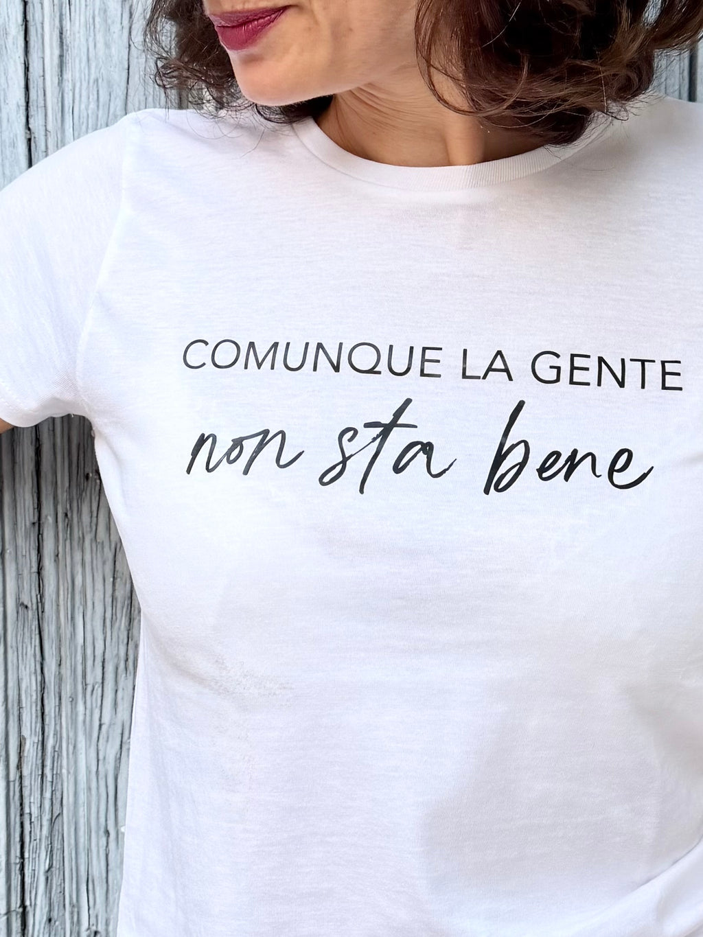 My T-Shirt Comunque la gente non sta bene